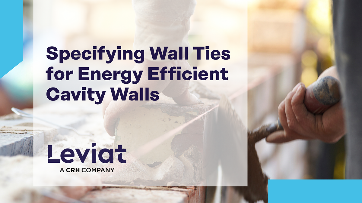 Photo inspiration: Advanced Exterior Wall Systems For Energy Efficiency Reference: Specifying Wall Ties For Energy Efficient Cavity Walls