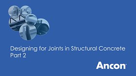 Designing for Joints in Structural Concrete (Part 2)
